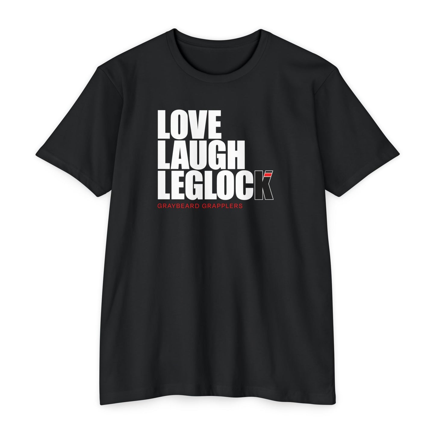 Love, Laugh, Leglock - Unisex CVC Jersey T-Shirt
