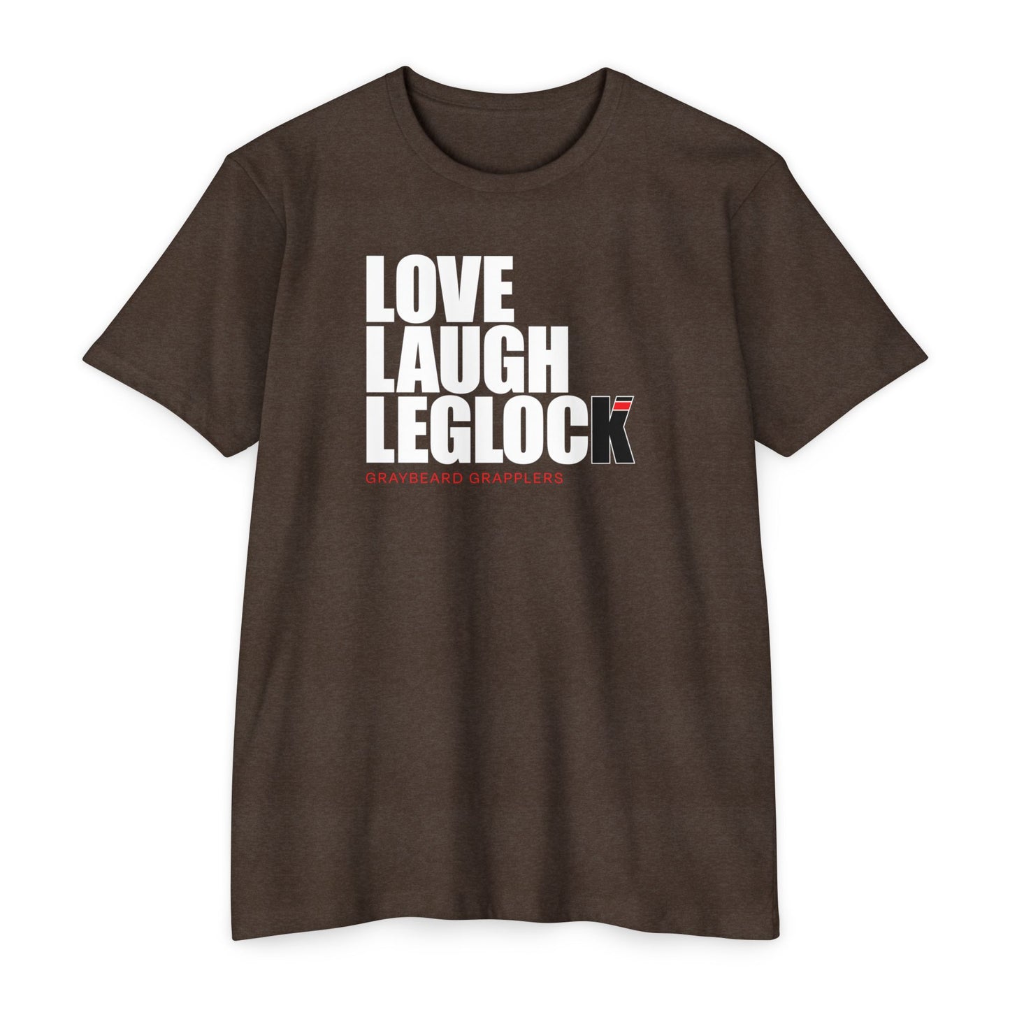 Love, Laugh, Leglock - Unisex CVC Jersey T-Shirt