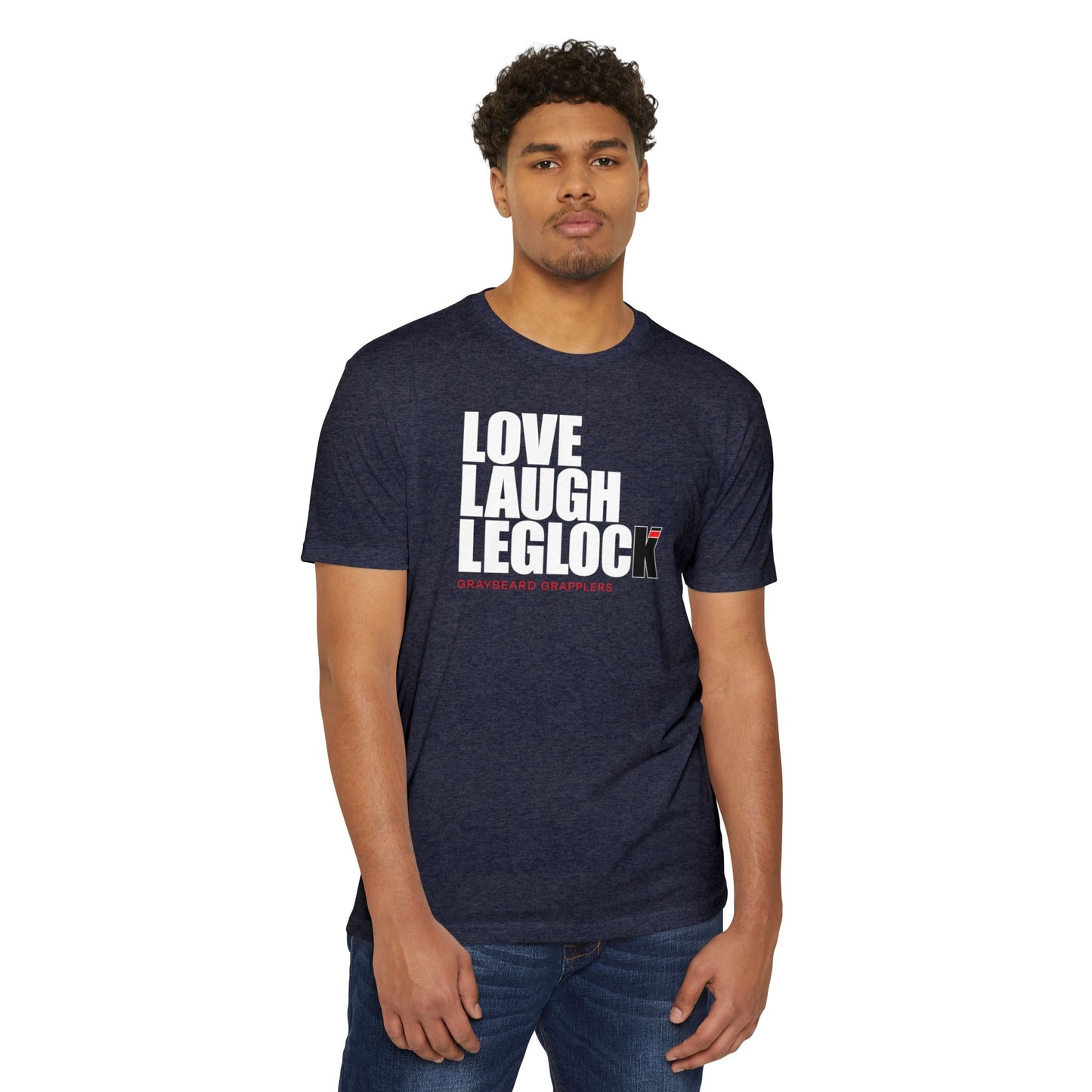 Love, Laugh, Leglock - Unisex CVC Jersey T-Shirt